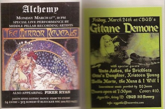 Alchemy / The Mirror Reveals / Piker Ryan / Gitane Demone / Bella Morte / The Nuns / I Will I / Unto Ashes / Otto’s Daughter / The Brickbats / Kristeen Young (2 passes)