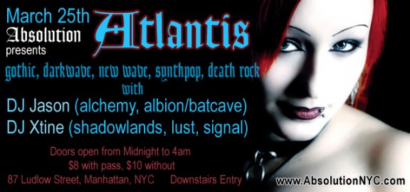 Absolution presents Atlantis on Friday, March 25th