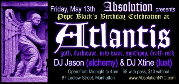 Absolution presents: Atlantis on Friday, May 13th