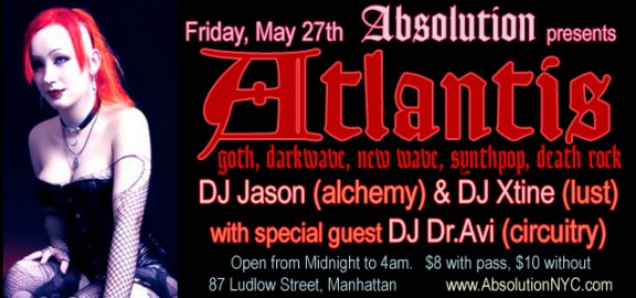 Absolution presents: Atlantis on May 27th with Guest DJ Dr. Avi