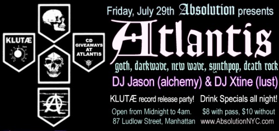 Absolution presents: Atlantis on Friday, July 29th