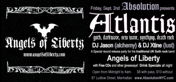 Absolution presents: Atlantis with a special record release party for the UK goth rock band Angels of Liberty on Friday, Sept. 2nd