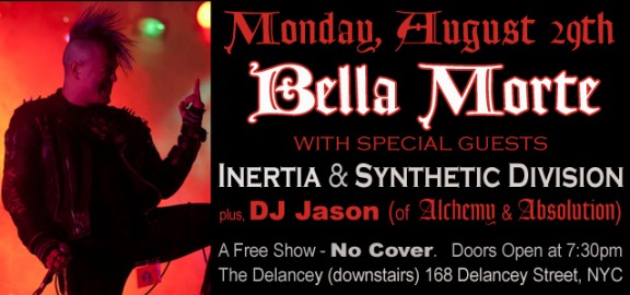Bella Morte, Inertia and Synthetic Division on August 29th – Free Show