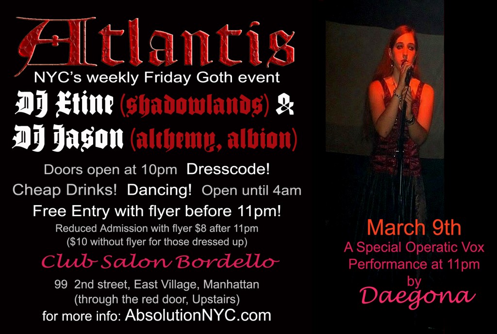 Atlantis Weekly Goth Event with an early live performance by Deagona on Friday, March 9th