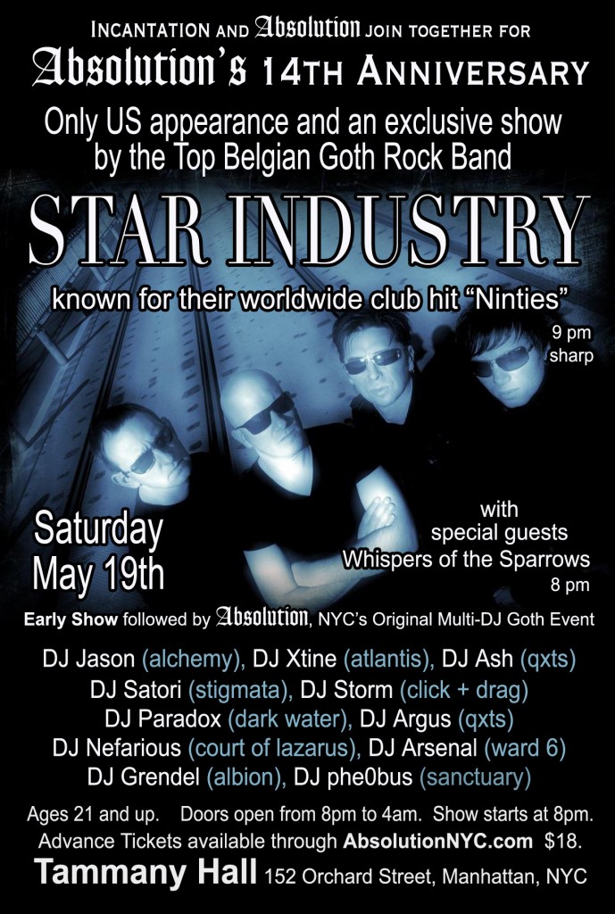 Absolution’s 14 Year Anniversary ~ featuring a live show by STAR INDUSTRY from Belgium *one night only, exclusive show* at TAMMANY HALL!