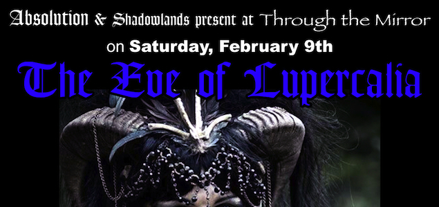 Absolution-NYC-Goth-Club-Event-Flyer-theEveOfLupercalia-atThroughTheMirrorslider.jpg