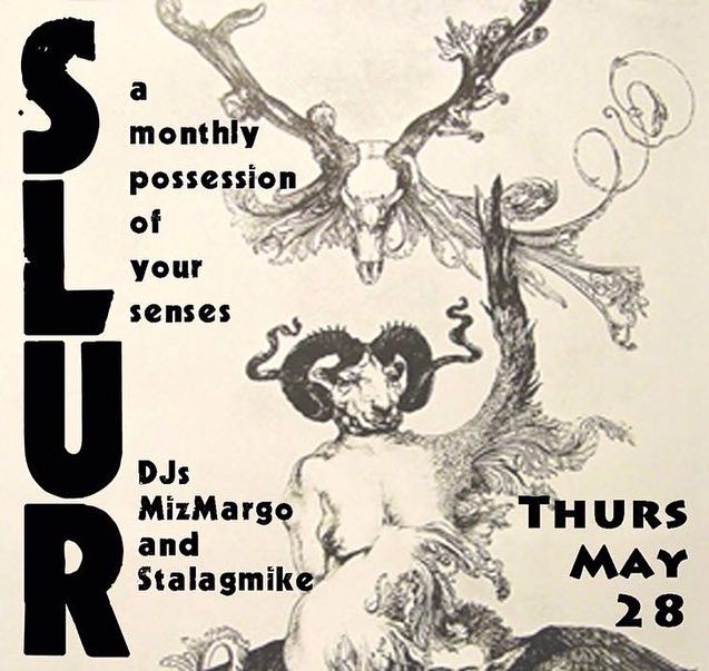 Recommended: Slur on May 28th at LIT lounge
