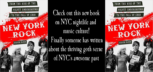 New York Rock does Goth, Steven Blush's new book copy