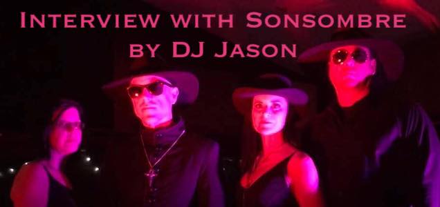 Interview with Sonsombre by DJ Jason