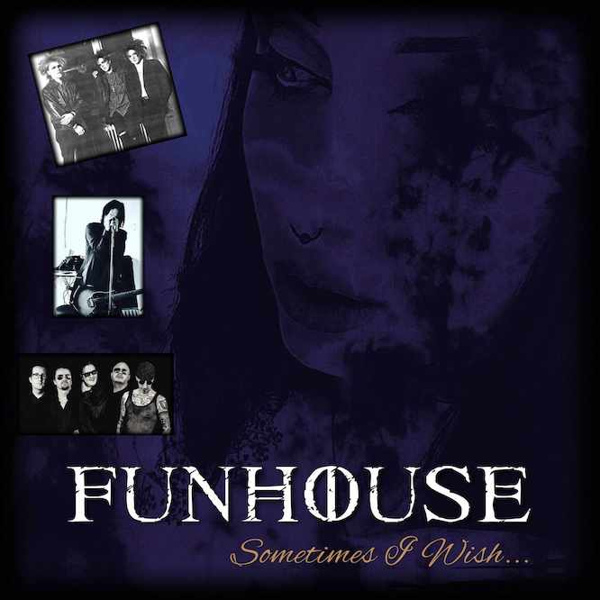 Funhouse ‘Sometimes I Wish’ Album Review By Tzina Dovve (DJ Lady Davinia)