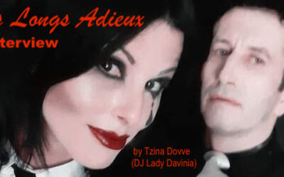 Interview with Les Longs Adieux by Tzina Dovve (DJ Lady Davinia)