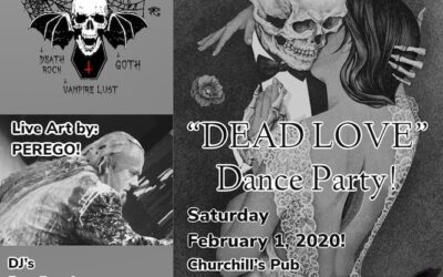 Phlebotomy presents: Dead Love Dance Party! ~ featuring DJ Jason spinning Goth