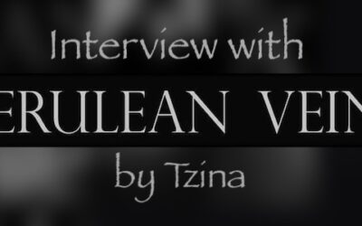 Interview with Cerulean Veins by Tzina Dovve