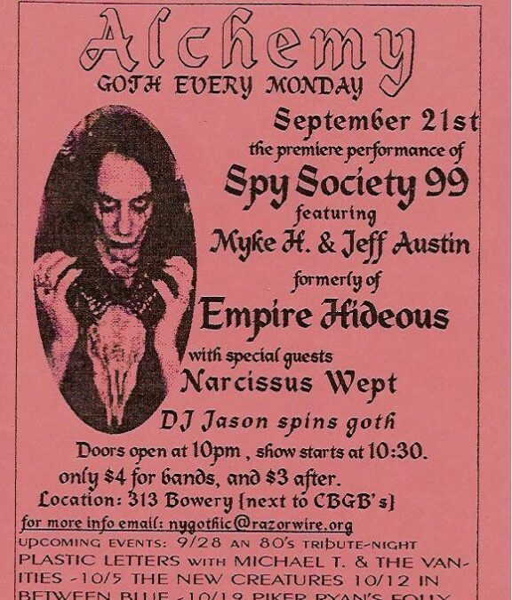 Alchemy / Spy Society 99 / Empire Hideous / Narcissus Wept