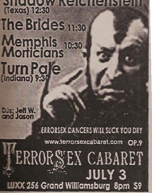 Terrorsex Cabaret / Shadow Reichenstein / The Brides / Memphis Morticians / Turn Pale