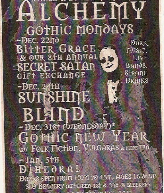 Alchemy / Bitter Grace / Secret Satan / Sunshine Blind / Gothic New Year / Dihedral