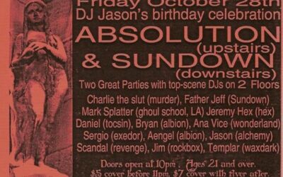 Absolution / Sundown / DJ Jason’s Birthday Party