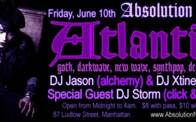 Absolution presents: Atlantis on Friday, June 10th