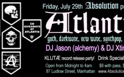 Absolution presents: Atlantis on Friday, July 29th