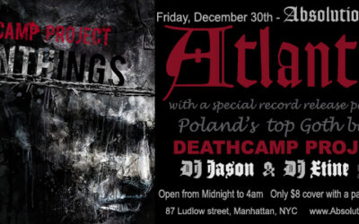 Atlantis with a record release party for Deathcamp Project on Friday, December 30th