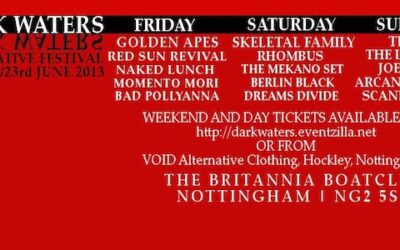 Recommended: Dark Waters Alternative Festival ~ Nottingham UK ~ June 21st-23rd