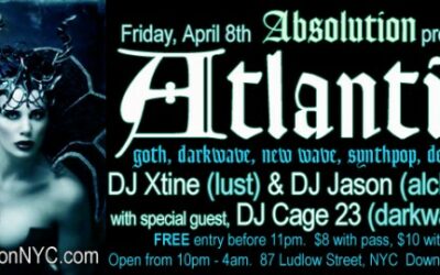 Absolution presents Atlantis w/ Guest DJ Cage 23 on April 8th