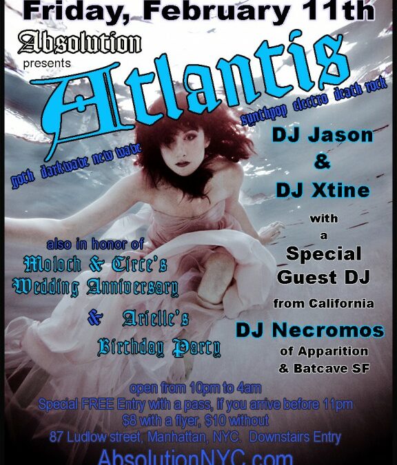 Absolution presents Atlantis / also Moloch and Circe’s Wedding Anniversary & Arielle’s Birthday!  Friday, Feb.11th at UC87