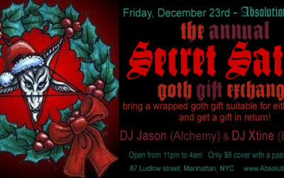 Absolution presents: The Secret Satan Annual Goth Gift Exchange on Friday, December 23rd ~ Free Before 11pm with a pass or printout!